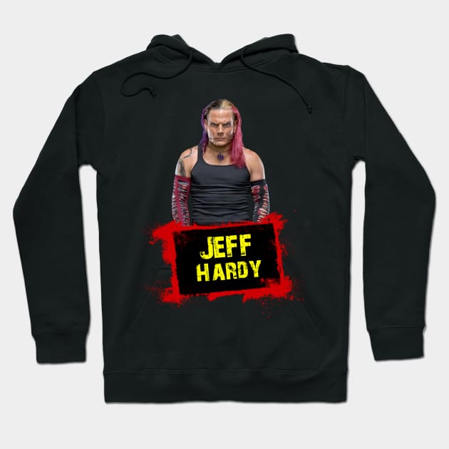 Jeff Hardy Jeff Hardy Hoodie TeePublic